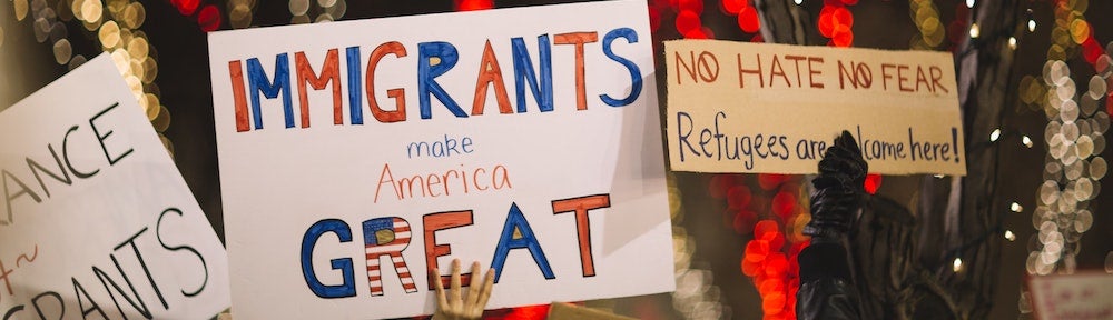 "Immigrants Make America Great" sign 