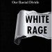 White Rage book cover